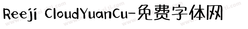 Reeji CloudYuanCu字体转换